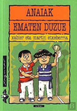 Bertrand.pt - Anaiak Ematen Duzue