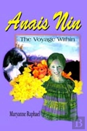 Anais Nin:The Voyage Within