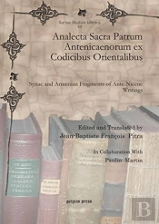 Analecta Sacra Patrum Antenicaenorum Ex Codicibus Orientalibus