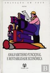Analfabetismo Funcional e Rentabilidade Económica