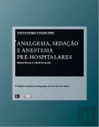 Analgesia, Sedação e Anestesia Pré-Hospitalares: