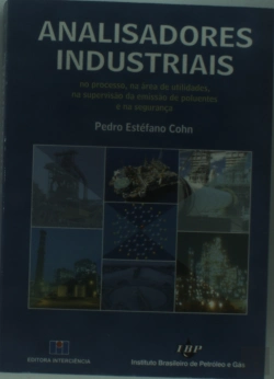 Bertrand.pt - Analisadores Industriais No Processo, Na Área De Utilidades, Na Supervisão Da Emissão De Poluentes E Na Segurança