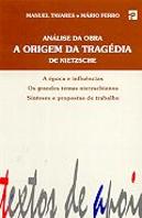 Análise da Obra «A Origem da Tragédia»