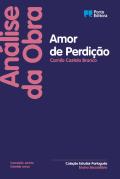 Análise da obra ''Amor de Perdição'', de Camilo Castelo Branco - Ensino Secundário