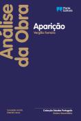 Análise da obra ''Aparição'', de Vergílio Ferreira - Ensino Secundário
