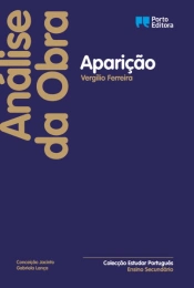 Análise da obra 'Aparição', de Vergílio Ferreira - Ensino Secundário