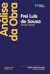Análise da Obra 'Frei Luís de Sousa', de Almeida Garrett - Ensino Secundário