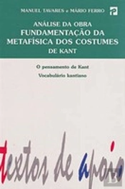 Análise da Obra Fundamentação da Metafísica dos Costumes