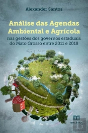 Análise Das Agendas Ambiental E Agrícola