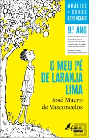 Análise de Obras Essenciais - O Meu Pé de Laranja Lima