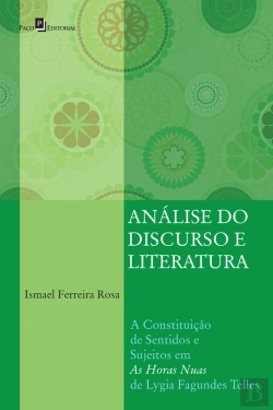 Bertrand.pt - Análise Do Discurso E Literatura