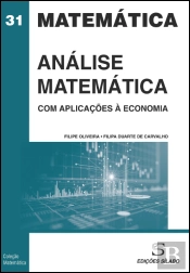 Análise Matemática – Com Aplicações à Economia