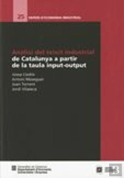 Bertrand.pt - Anàlisi Del Teixit Industrial De Catalunya A Partir De La Taula Input-Output
