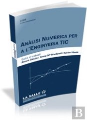 Anàlisi Numèrica Per A L'Enginyeria Tic. Guia D'Estudi