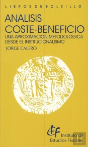 Análisis Coste-Beneficio. Una Aproximación Metodológica Desde El Institucionalismo