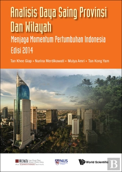 Bertrand.pt - Analisis Daya Saing Provinsi Dan Wilayah: Menjaga Momentum Pertumbuhan Indonesia Edisi 2014