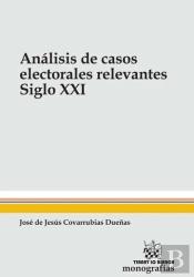 Análisis De Casos Electorales Relevantes Siglo Xxi