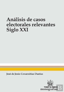Bertrand.pt - Análisis De Casos Electorales Relevantes Siglo Xxi