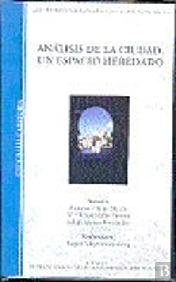 Bertrand.pt - Análisis De La Ciudad. Espacio Heredado