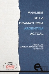 Análisis De La Dramaturgia Argentina Actual