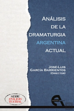 Bertrand.pt - Análisis De La Dramaturgia Argentina Actual