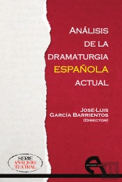 Análisis De La Dramaturgia Española Actual