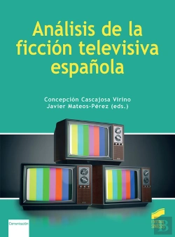 Bertrand.pt - Ana?Lisis De La Ficcio?N Televisiva Espan?Ola