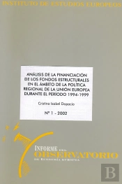 Analisis De La Financiacion De Los Fondos Estructurales En El Ambito De La Politica Regional De La U