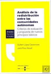 Análisis De La Redistribución Entre Las Comunidades Autónomas. Criterios De Evaluación Y Propuesta D