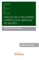Analisis De La Seguridad Juridica En El Mercado De Valores (Duo)