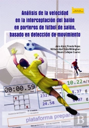 Análisis De La Velocidad En La Interceptación Del Balón En Porteros De Fútbol De Salón, Basado En Detección De Movimiento