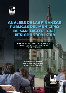 Bertrand.pt - Análisis De Las Finanzas Públicas Del Municipio De Santiago De Cali Periodo 2008 – 2019