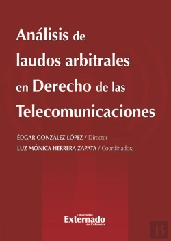 Bertrand.pt - Análisis De Laudos Arbitrales En Derecho De Las Telecomunicaciones