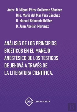 Bertrand.pt - Analisis De Los Principios Bioeticos En El Manejo Anestesico De Los Testigos De Jehova A Traves De L