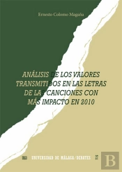 Análisis De Los Valores Transmitidos En Las Letras De Las Canciones Con Más Impacto En 2010
