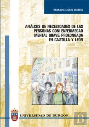 Análisis De Necesidades De Las Personas Con Enfermedad Mental Grave Y Prolongada Usuarias De La Red