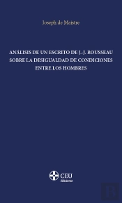 Analisis De Un Escrito De J J Rousseau Sobre La Desigualda