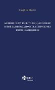 Analisis De Un Escrito De J J Rousseau Sobre La Desigualda