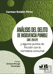 Análisis Del Delito De Insolvencia Punible (Art. 259 Cp)