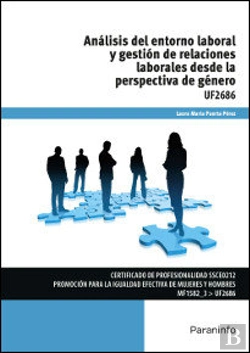 Bertrand.pt - Análisis Del Entorno Laboral Y Gestión De Relaciones Laborales Desde La Perspectiva De Género