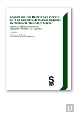 Bertrand.pt - Análisis Del Real Decreto-Ley 21/2018, De 14 De Diciembre, De Medidas Urgentes En Materia De Viviend