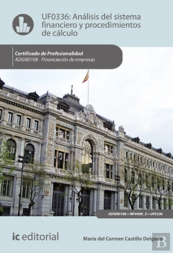 Bertrand.pt - Análisis Del Sistema Financiero Y Procedimiento De Cálculo. Adgn0108 - Financiación De Empresas