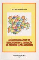 Analisis Demografico Y Sus Repercusiones En La Ordenacion Del Territorio Castellano-Leones