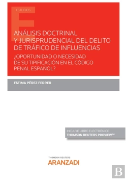 Bertrand.pt - Analisis Doctrinal Y Jurisprudencial Del Delito De Trafico D