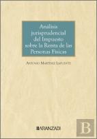 Analisis Jurisprudencial Del Impuesto Sobre La Renta De Las