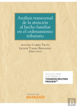 Bertrand.pt - Análisis Transversal De La Atención Al Hecho Familiar En El Ordenamiento Tributario (Papel + E-Book)