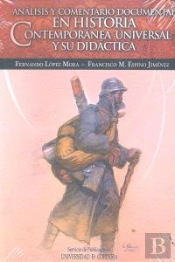 Análisis Y Comentario Documental En Historia Contemporánea Universal Y Su Didáctica