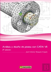 Análisis Y Diseño De Piezas Con Catia V5
