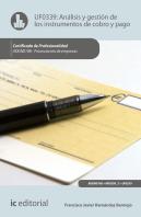 Análisis Y Gestión De Los Instrumentos De Cobro Y Pago. Adgn0108 - Financiación De Empresas
