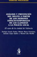 Análisis Y Prevención Del Delito A Partir De Los Patrones Espacio-Temporales De Las Llamadas A La Po